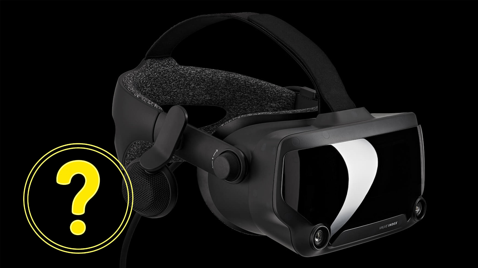 Die VR-Brille Valve Index auf schwarzem Hintergrund neben einem gelben Fragezeichen.