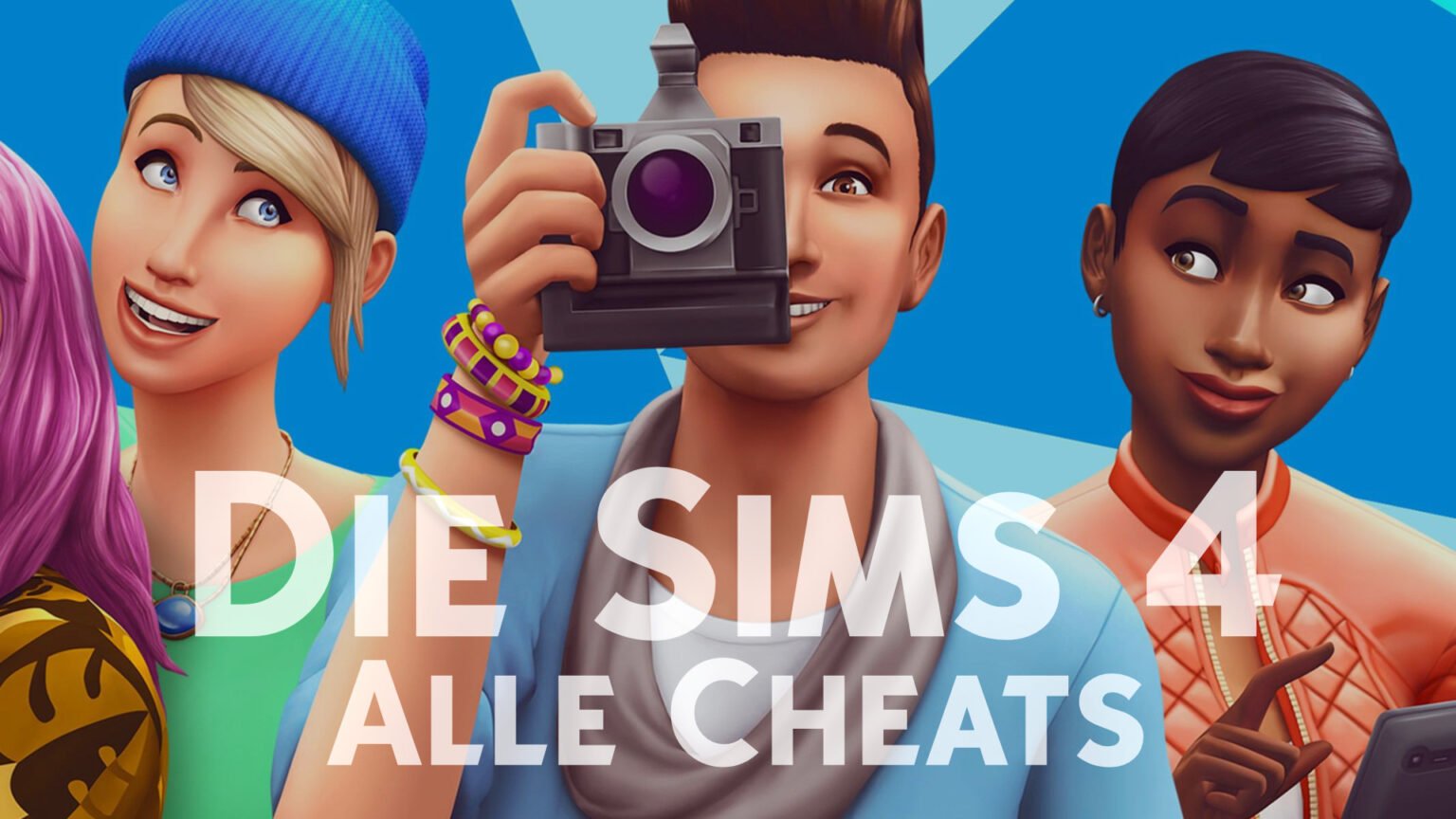 Alle Sims 4 Cheats 950+ Cheatcodes für Geld, Fähigkeiten & mehr S4G